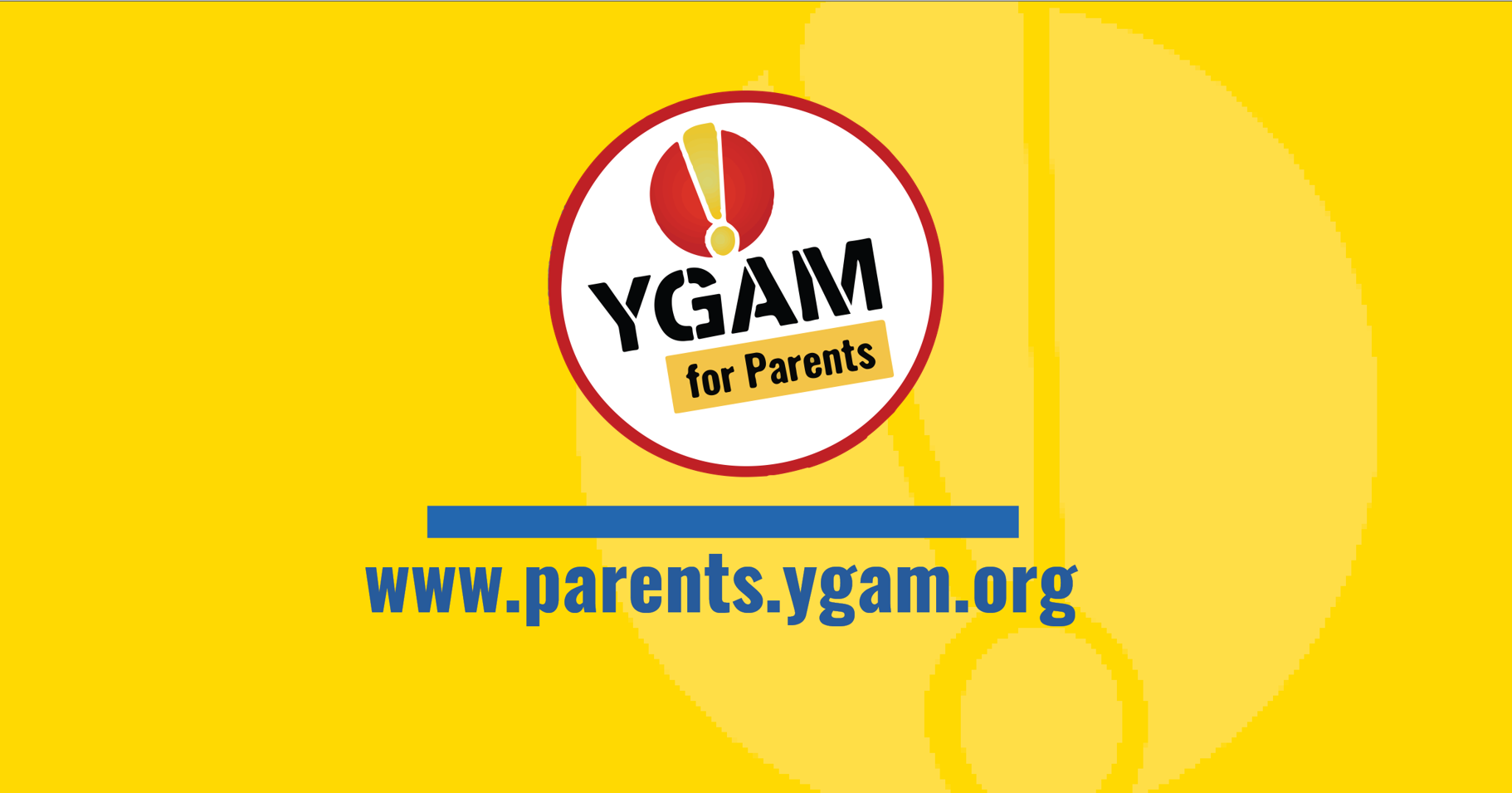 YGAM Launch Parent Hub