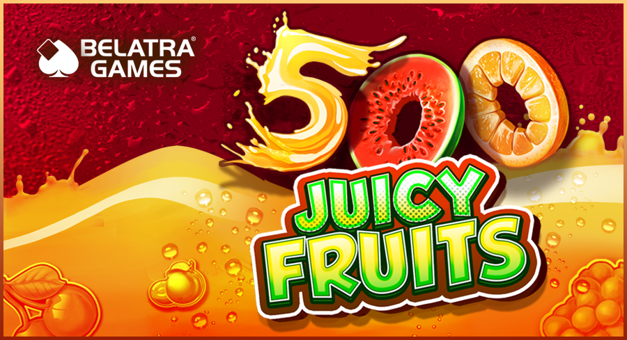Belatra Expands Slots Portfolio With 500 Juicy Fruits