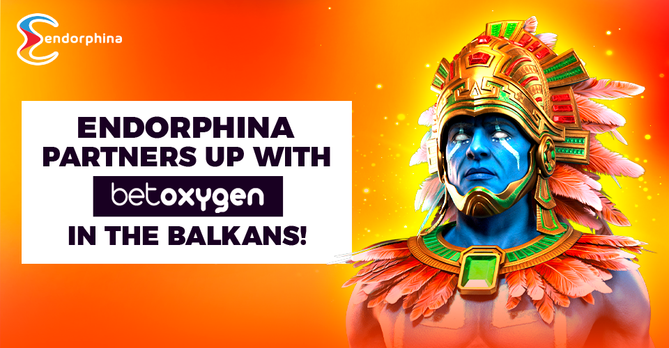 Endorphina Partners up with BetOxygen in the Balkans!