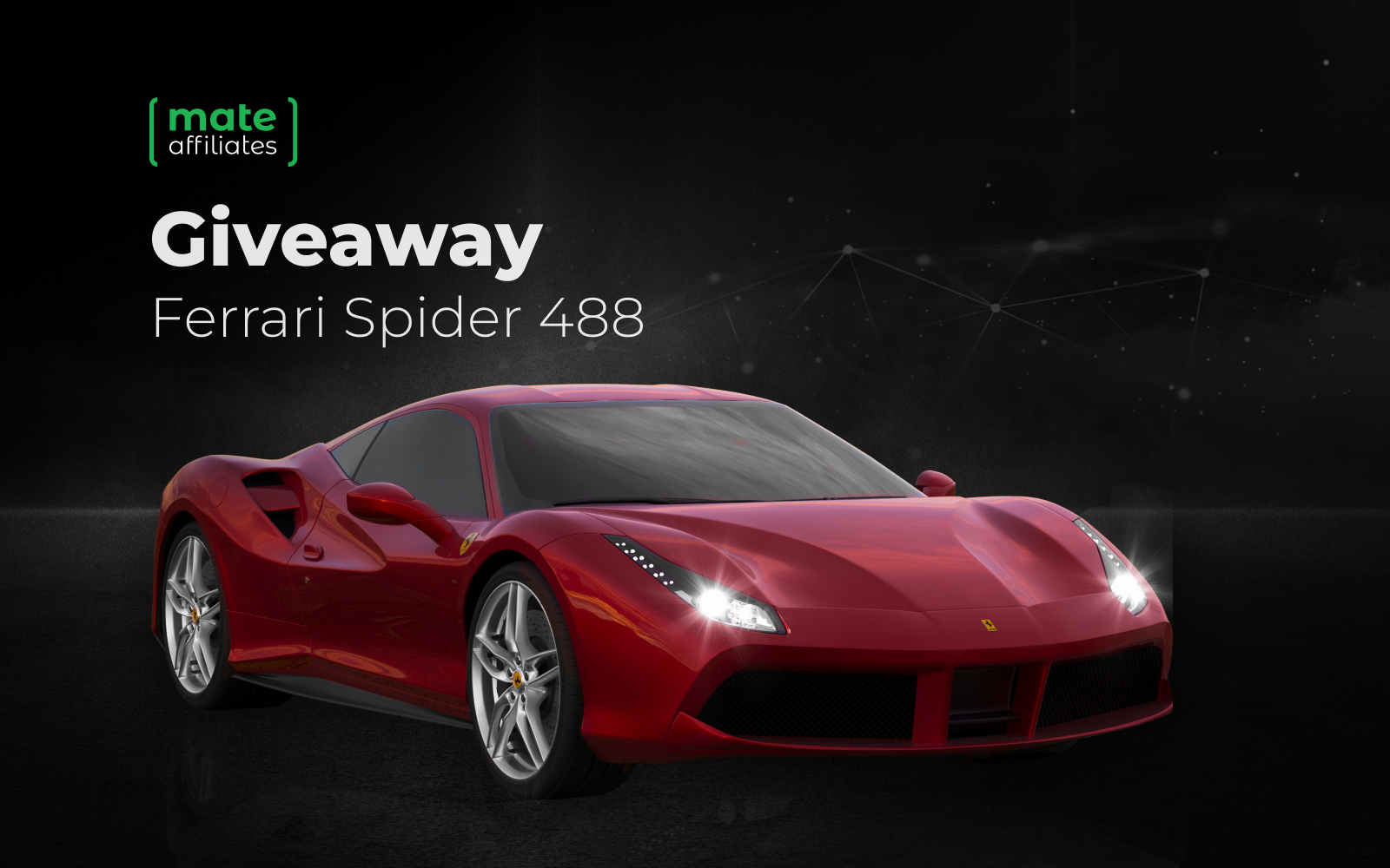 Mate Affiliates Offer Once-in-a-lifetime Chance to Win a Ferrari