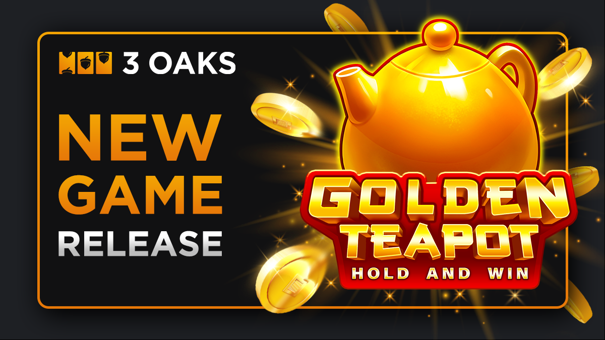 3 Oaks Gaming Pours Hot Riches with Golden Teapot: Hold and Win Release