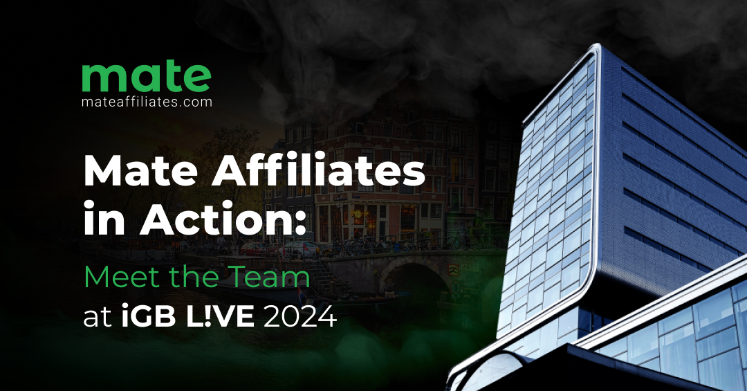 Mate Affiliates in Action: Meet the Team at iGB L!VE 2024