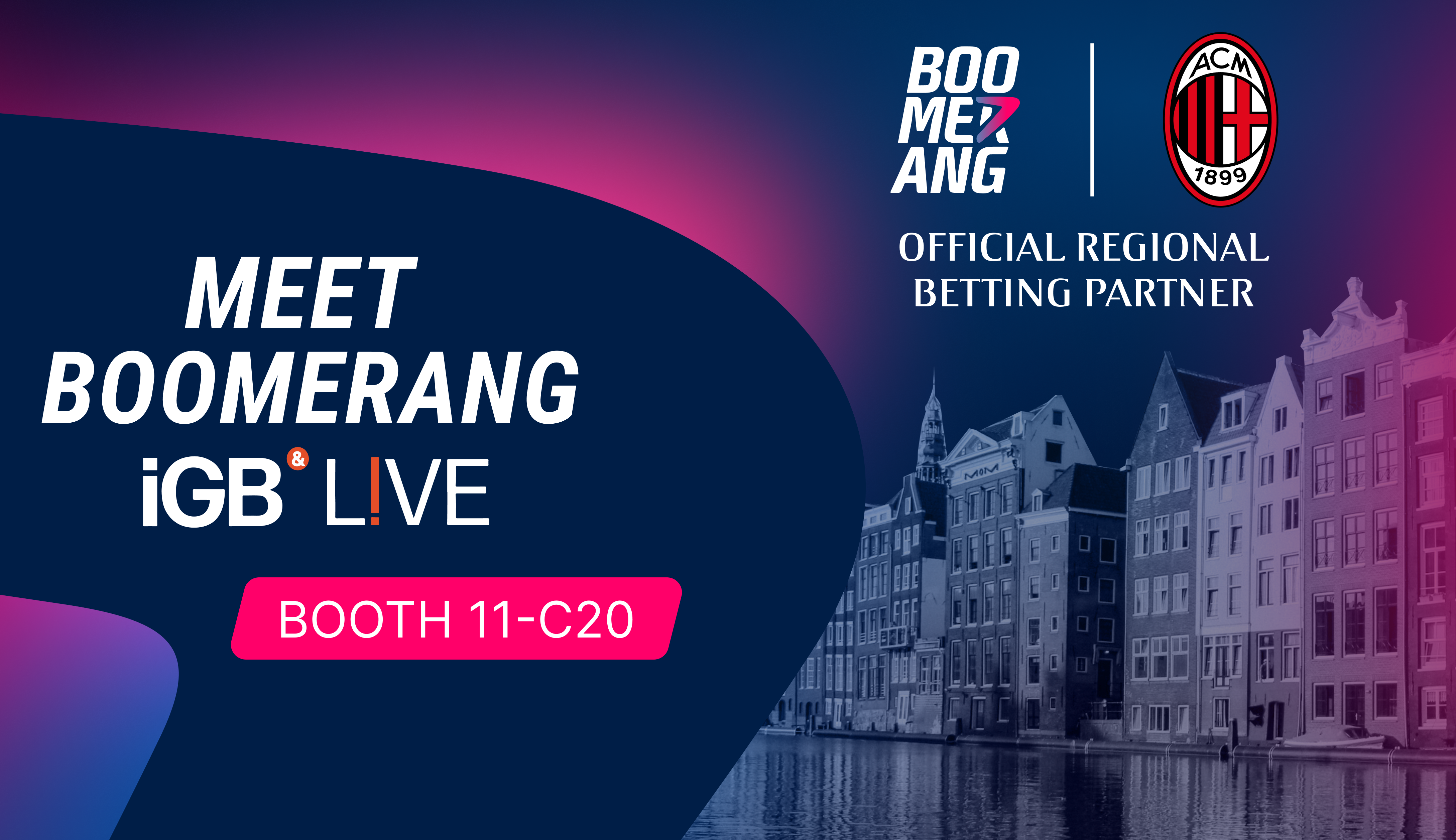 iGB L!VE 2024: Boomerang Introduces Partnership with AC Milan and New Affiliate Opportunities in Amsterdam