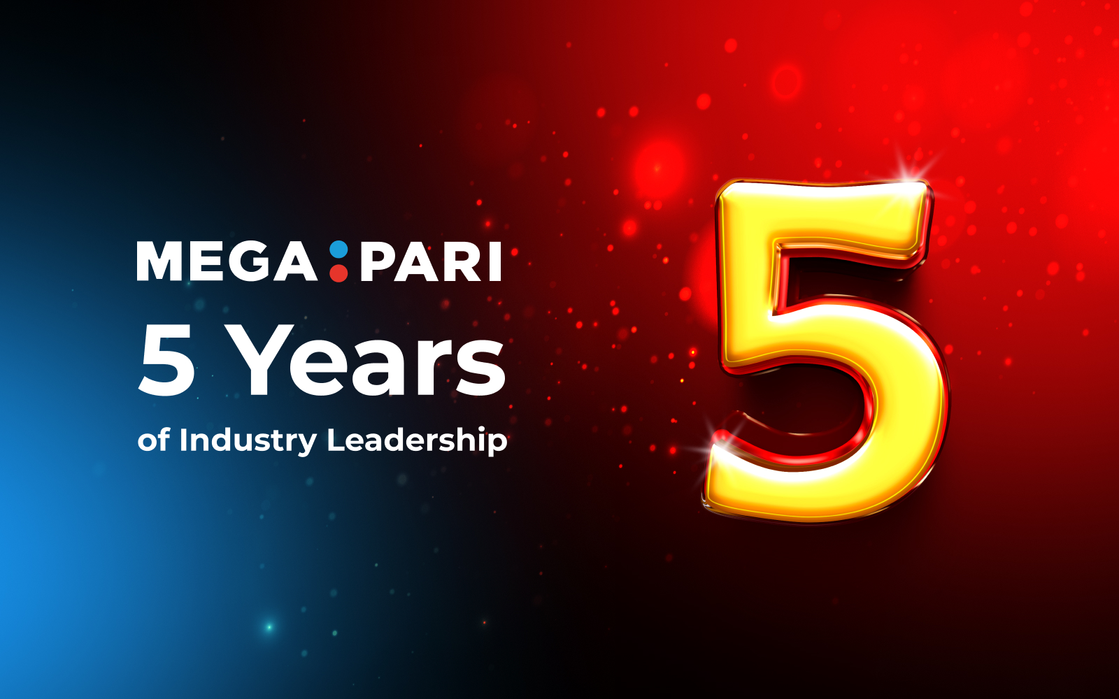 Celebrating 5 Years of Success: Megapari's Journey to Industry Leadership
