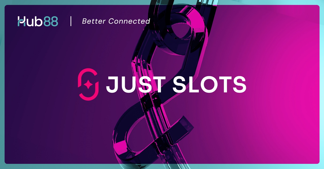 Hub88 Boosts Content Portfolio with Just Slots