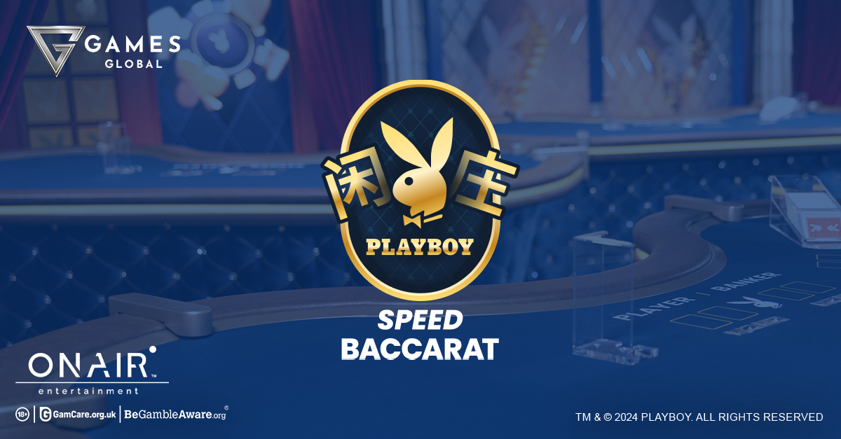 Games Global and OnAir Entertainment™ Partner for Playboy Speed Baccarat™