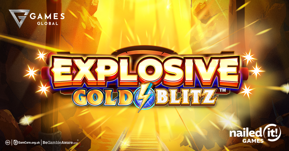 Games Global and Nailed It! Games Strike Gold with Explosive Gold Blitz™