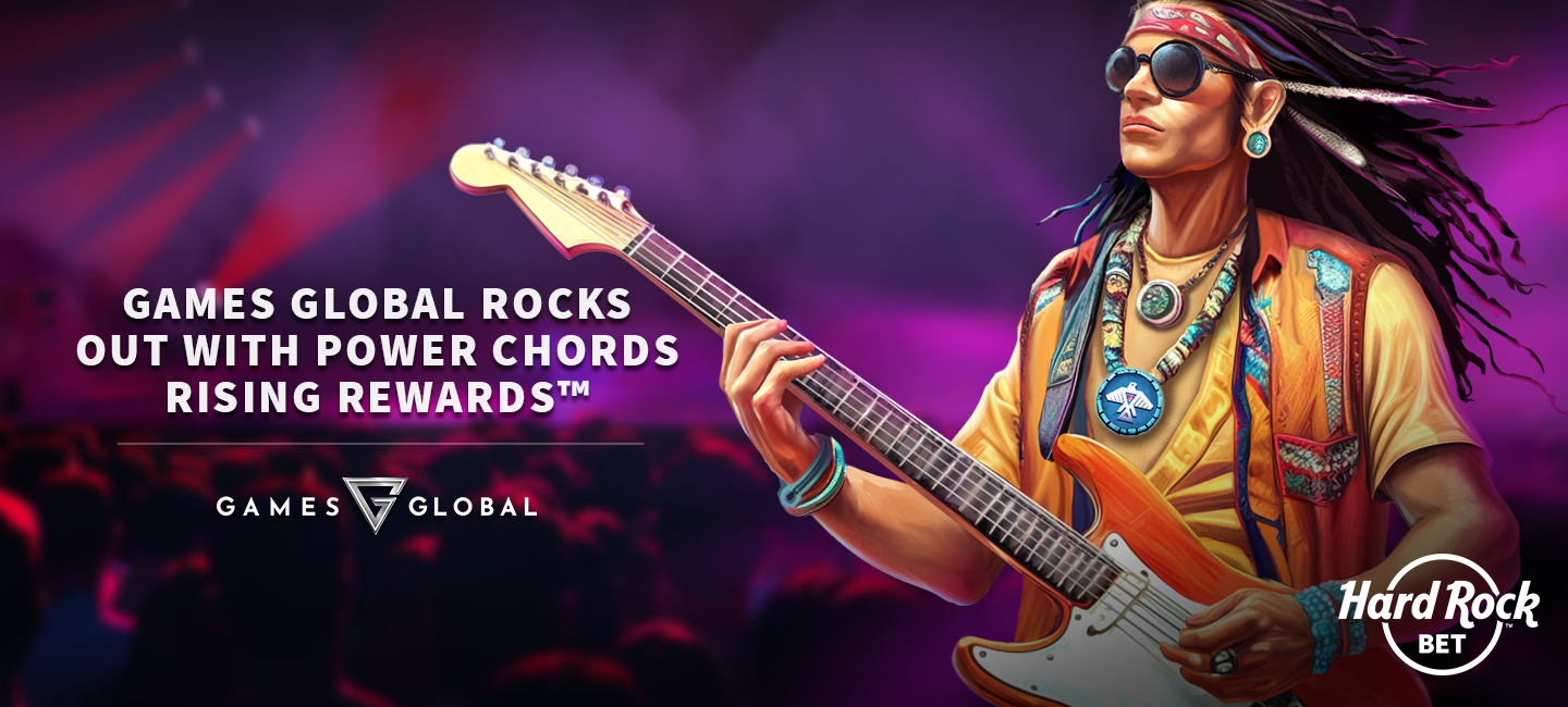 Games Global and Hard Rock Digital Unveil 'Power Chords Rising Rewards' Exclusive Slot