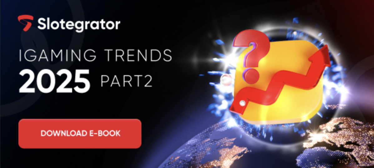 What Should you Expect in 2025? Slotegrator Has Released Part Two of its Trend Report