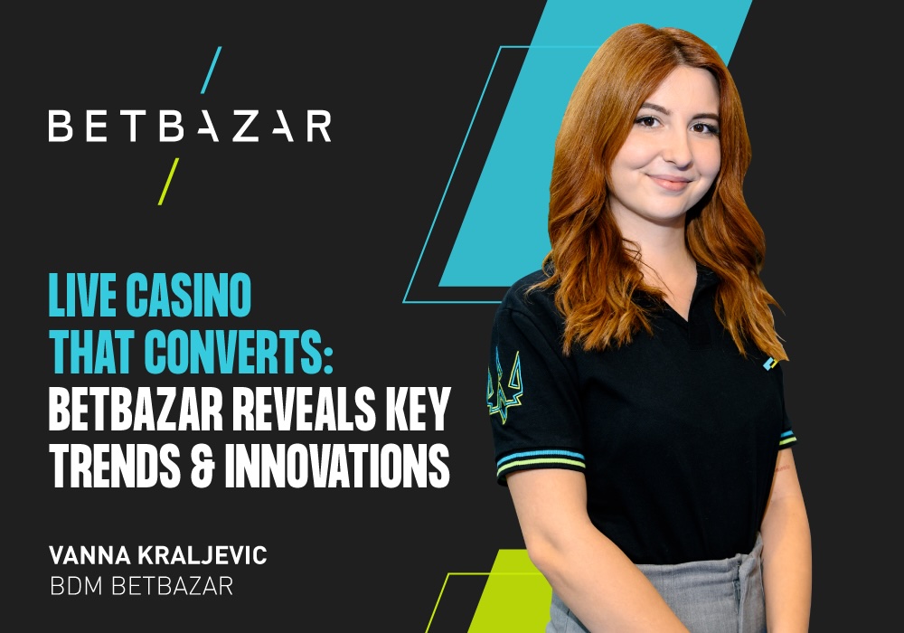 Live Casino that Converts: Betbazar Reveals Key Trends and Innovations