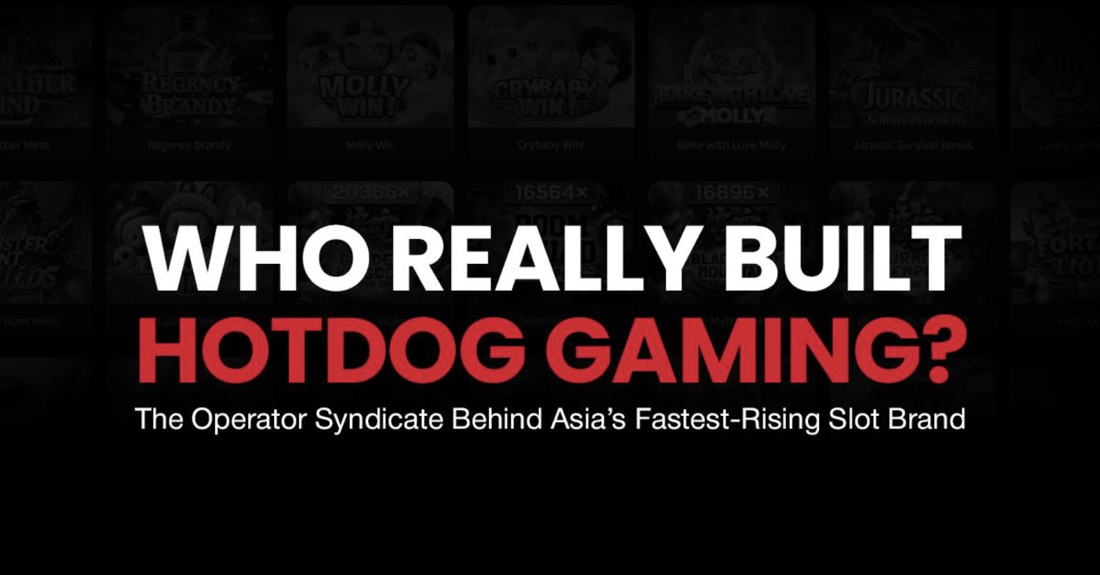 Who Really Built Hotdog Gaming? The Operator Syndicate Behind Asia’s Fastest-Rising Slot Brand