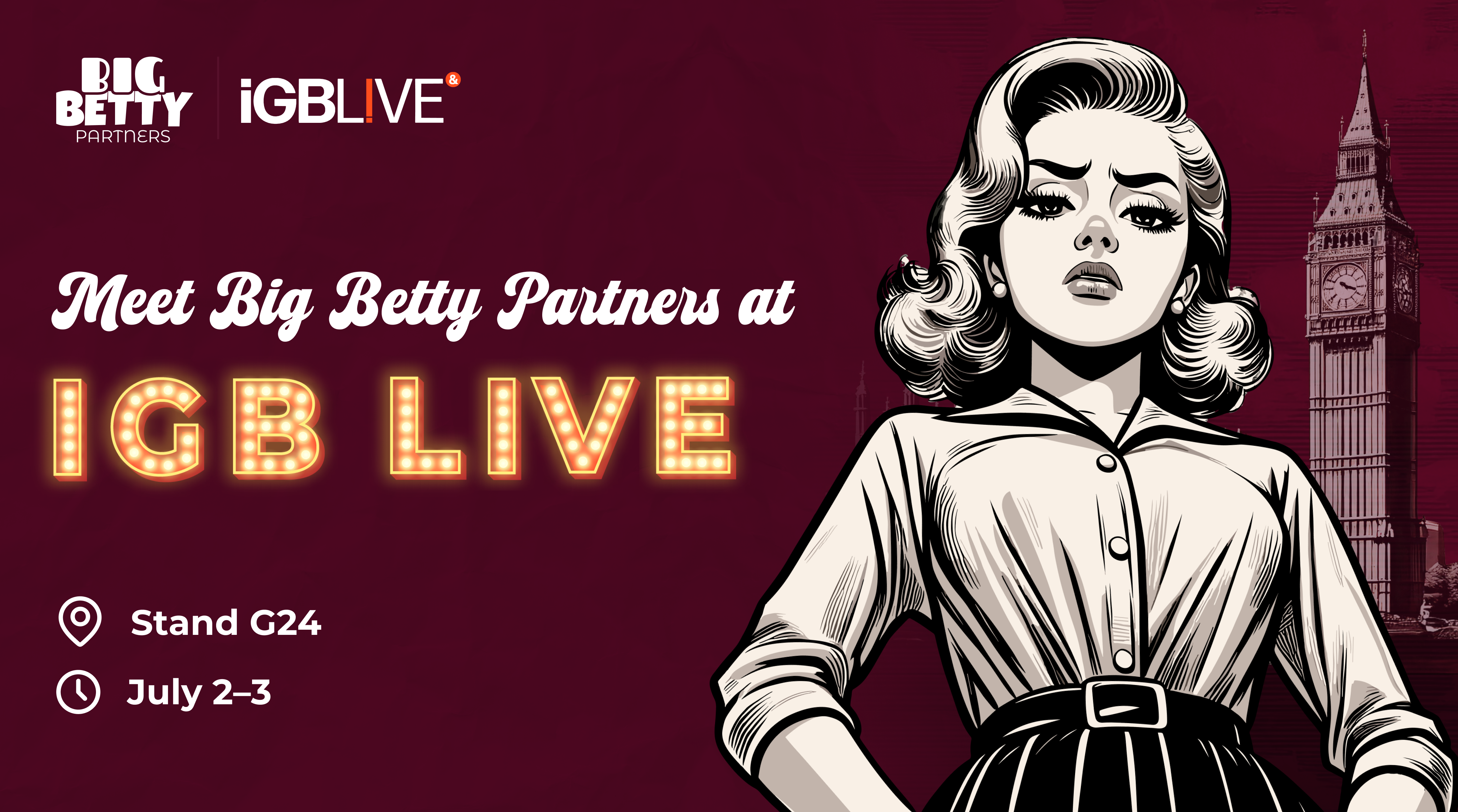 Big Betty Partners at iGB Live London: Let’s Meet!