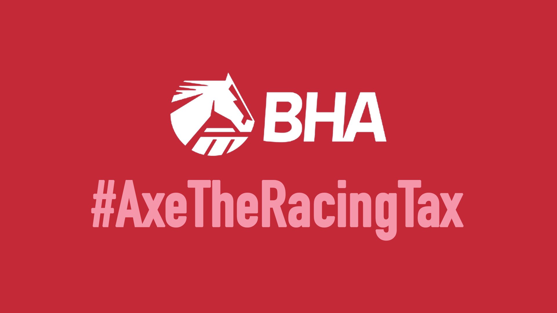 BHA Launches #AxeTheRacingTax Campaign to Oppose Betting Tax Hike
