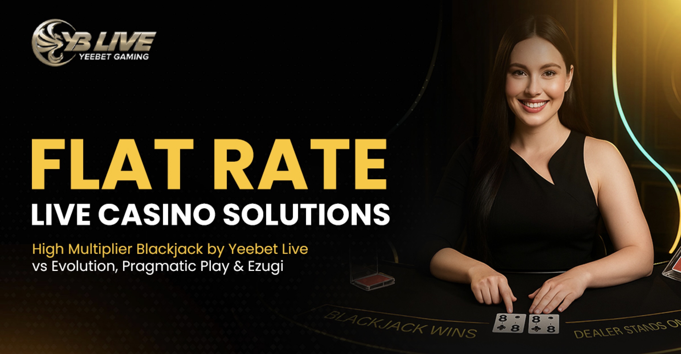 High Multiplier Blackjack by Yeebet Live: Flat Rate Casino Solutions vs Evolution, Pragmatic Play, and Ezugi