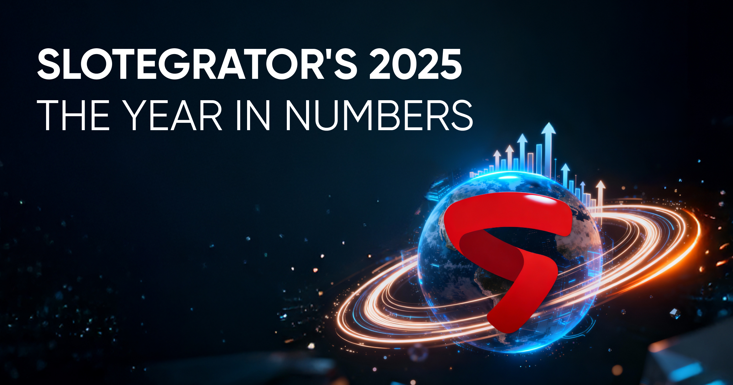 Slotegrator’s 2025: The Year in Numbers