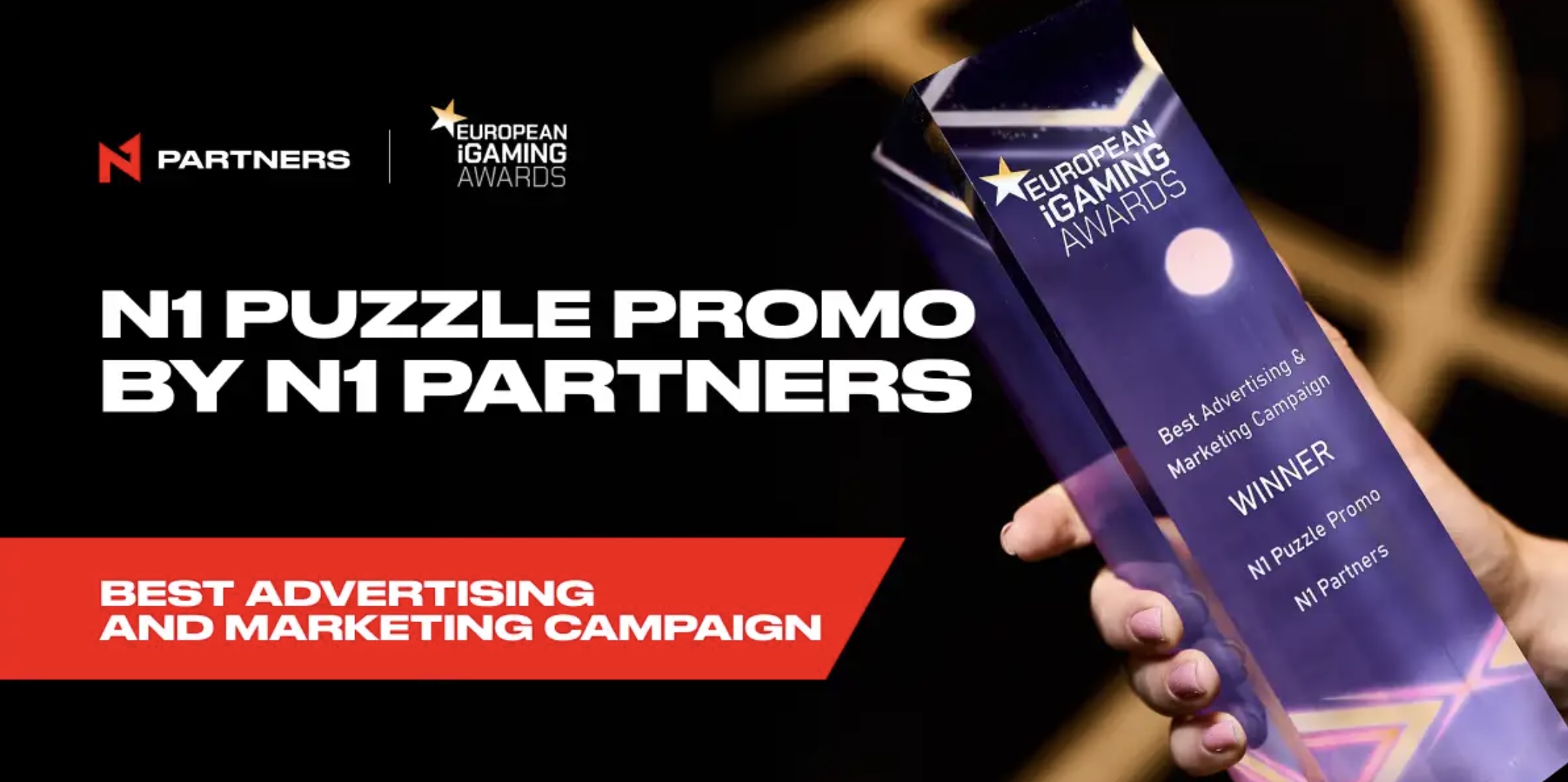 N1 Puzzle Promo by N1 Partners Named Best Advertising and Marketing Campaign at the European iGaming Awards