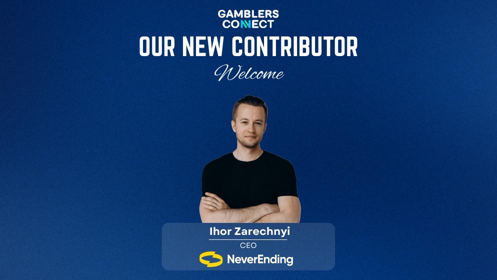 Ihor Zarechnyi Signs up to the Gamblers Connect Contributors Program