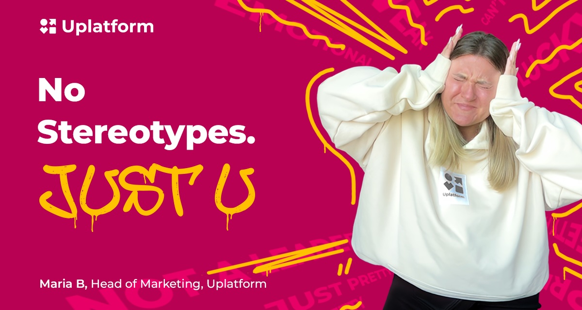 No Stereotypes. Just U: Uplatform Launches #beU Campaign for International Women’s Day
