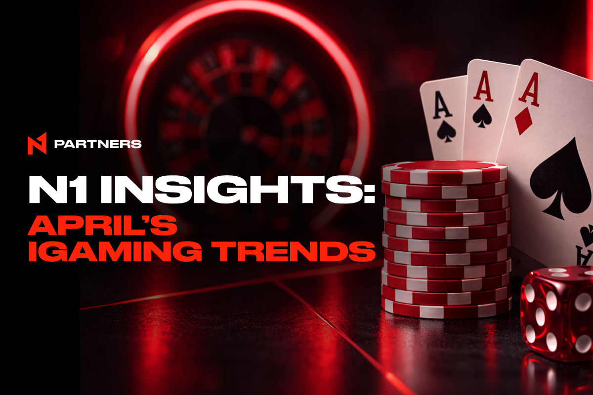N1 Insights: April’s iGaming Trends You Shouldn’t Miss