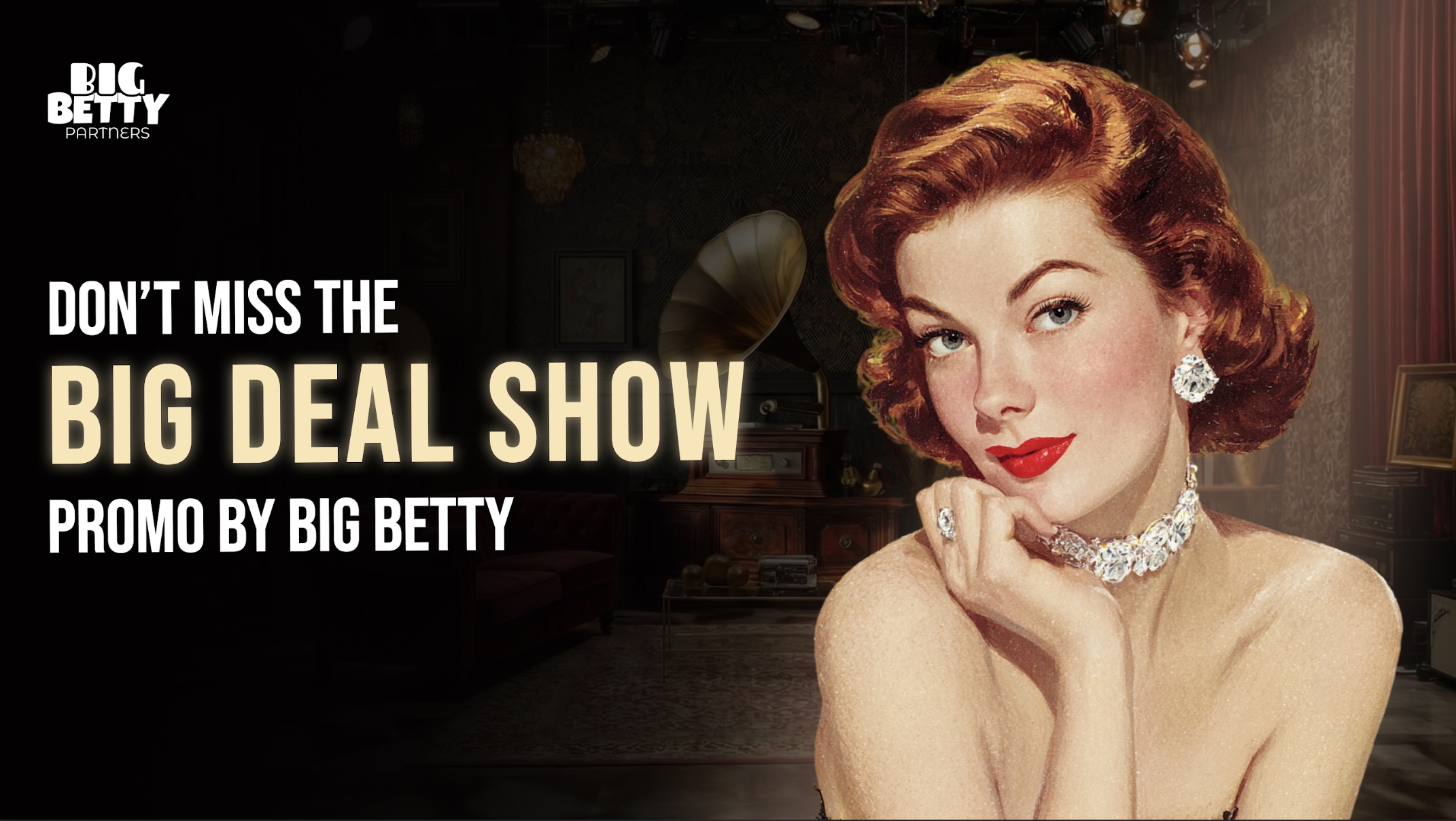 Big Betty Partners Launches the Big Deal Promo for Affiliates