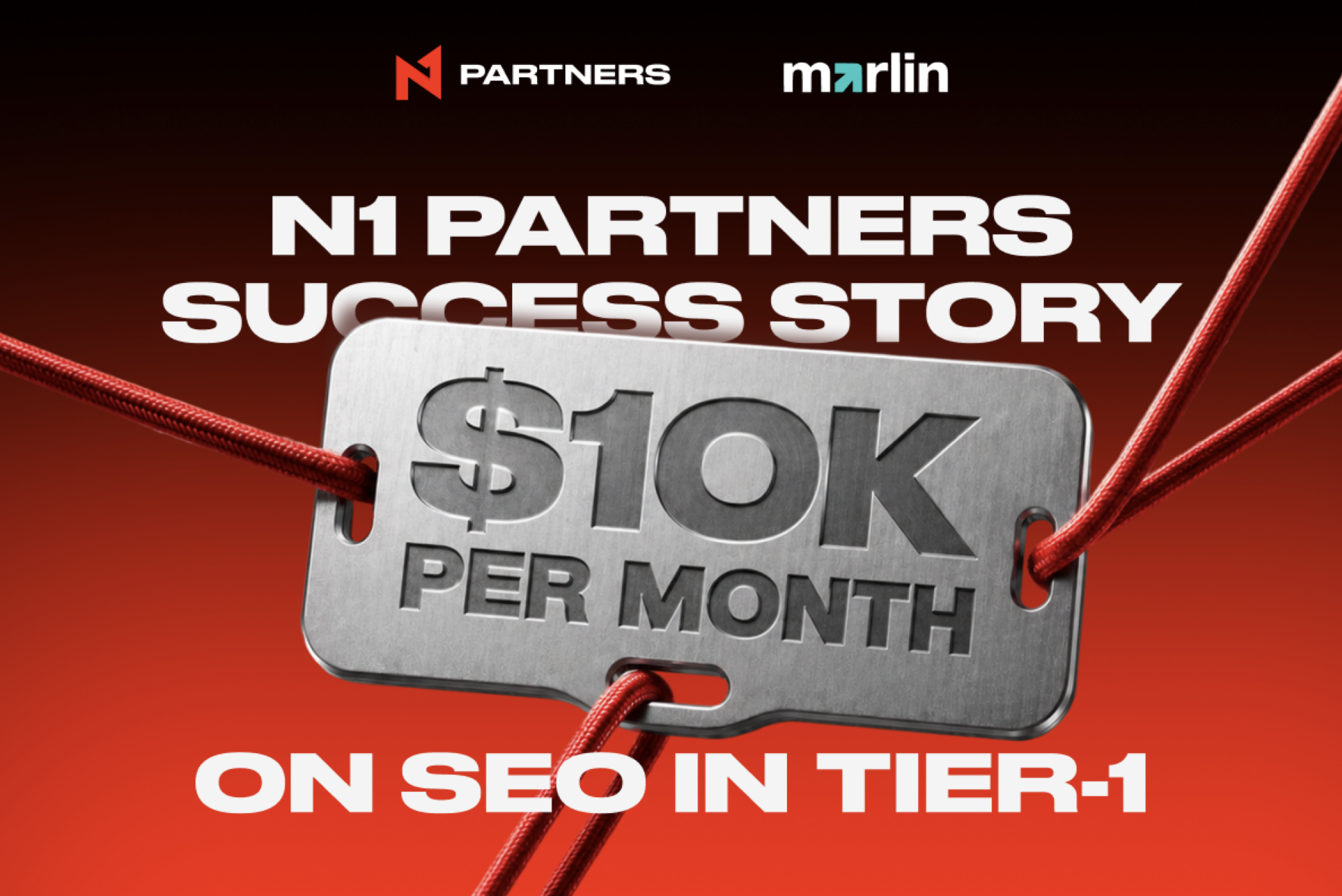 N1 Partners Success Story: $10k/month — Tier-1 SEO Scaling