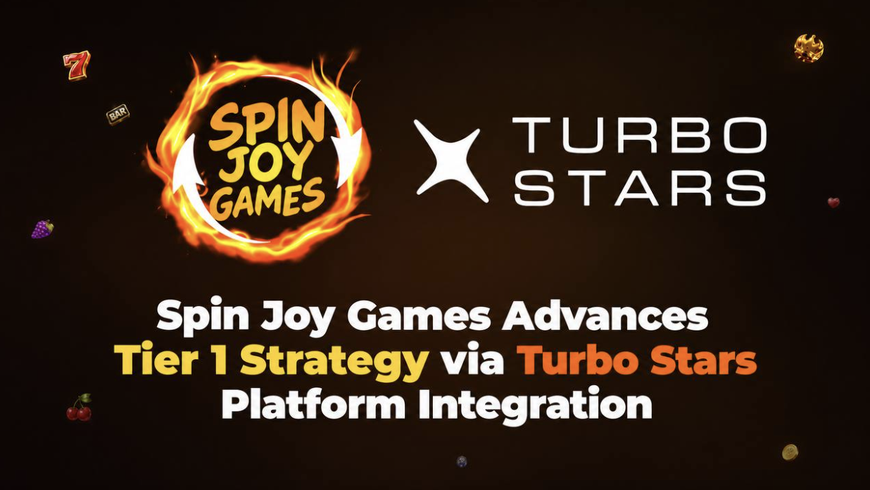 Spin Joy Games Advances Tier 1 Strategy via Turbo Stars Platform Integration