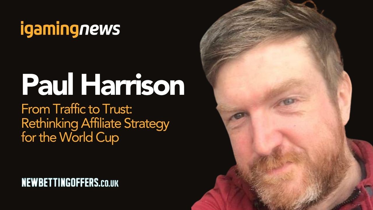 From Traffic to Trust: Rethinking Affiliate Strategy for the World Cup
