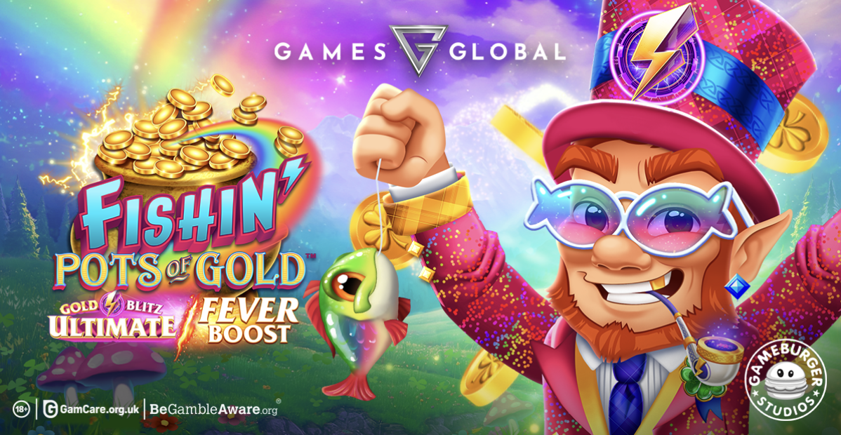 Games Global and Gameburger Studios Build on Two Hit Series in Fishin’ Pots of Gold™: Gold Blitz Ultimate Fever Boost™
