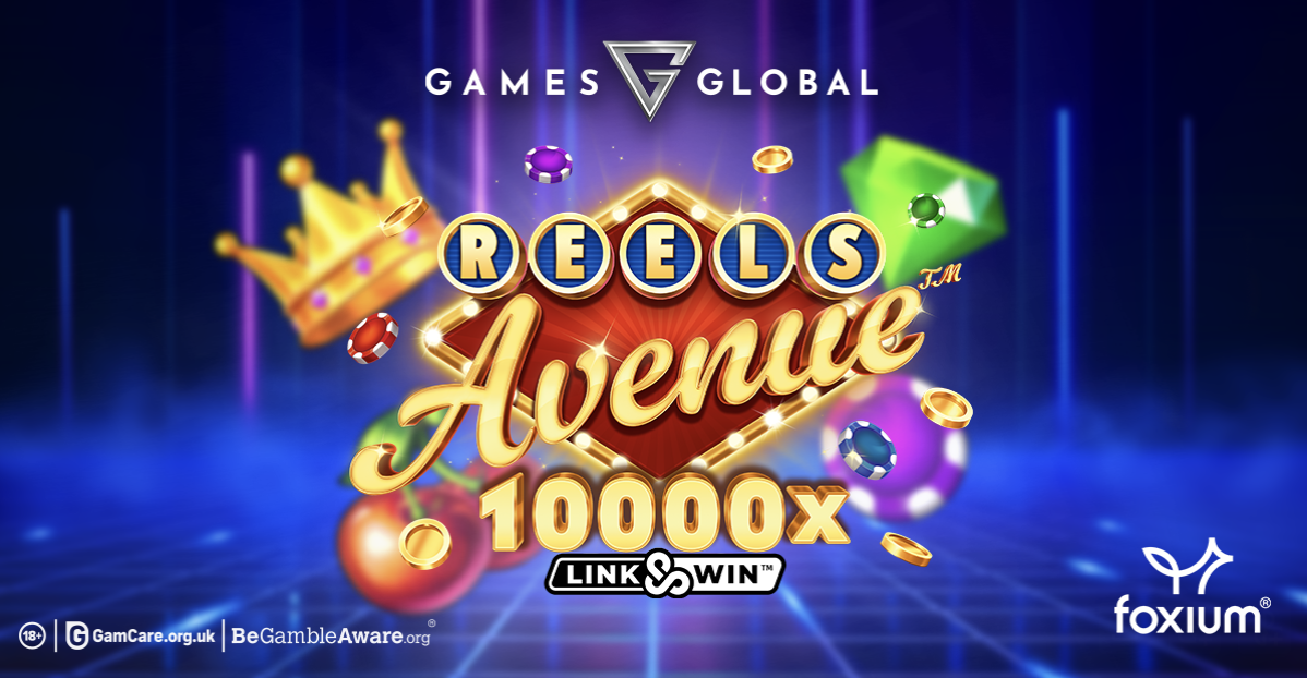 Games Global and Foxium Revive the Classic Vegas Experience inReels Avenue Link&Win™