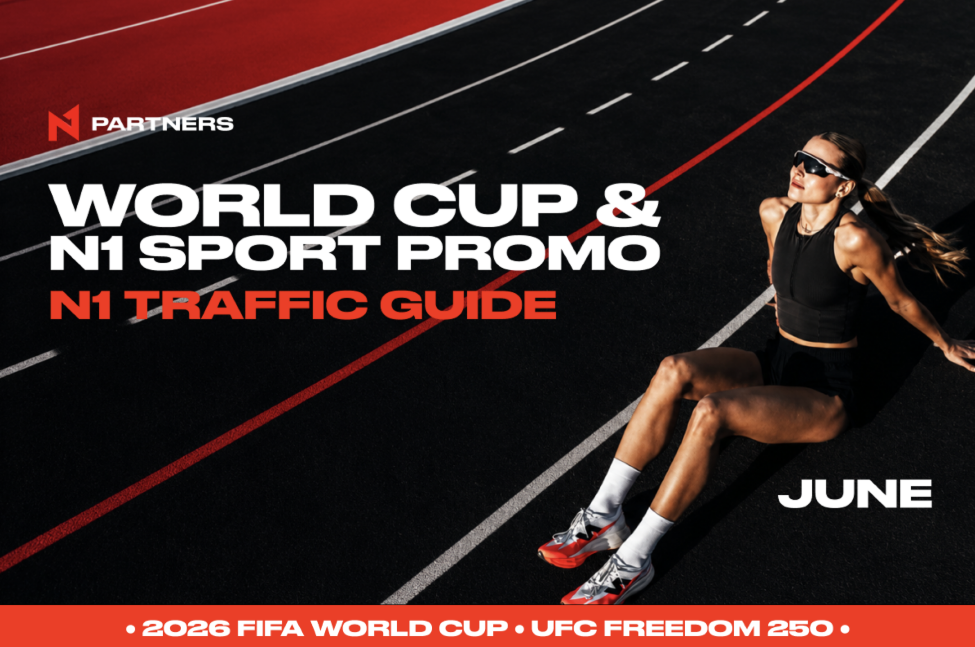 Where to Drive Tier-1 Sport Traffic in June: World Cup & N1 Sport Promo