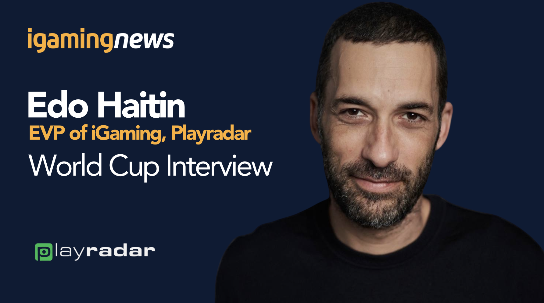 World Cup Q&A with Edo Haitin, Sportradar's EVP of iGaming