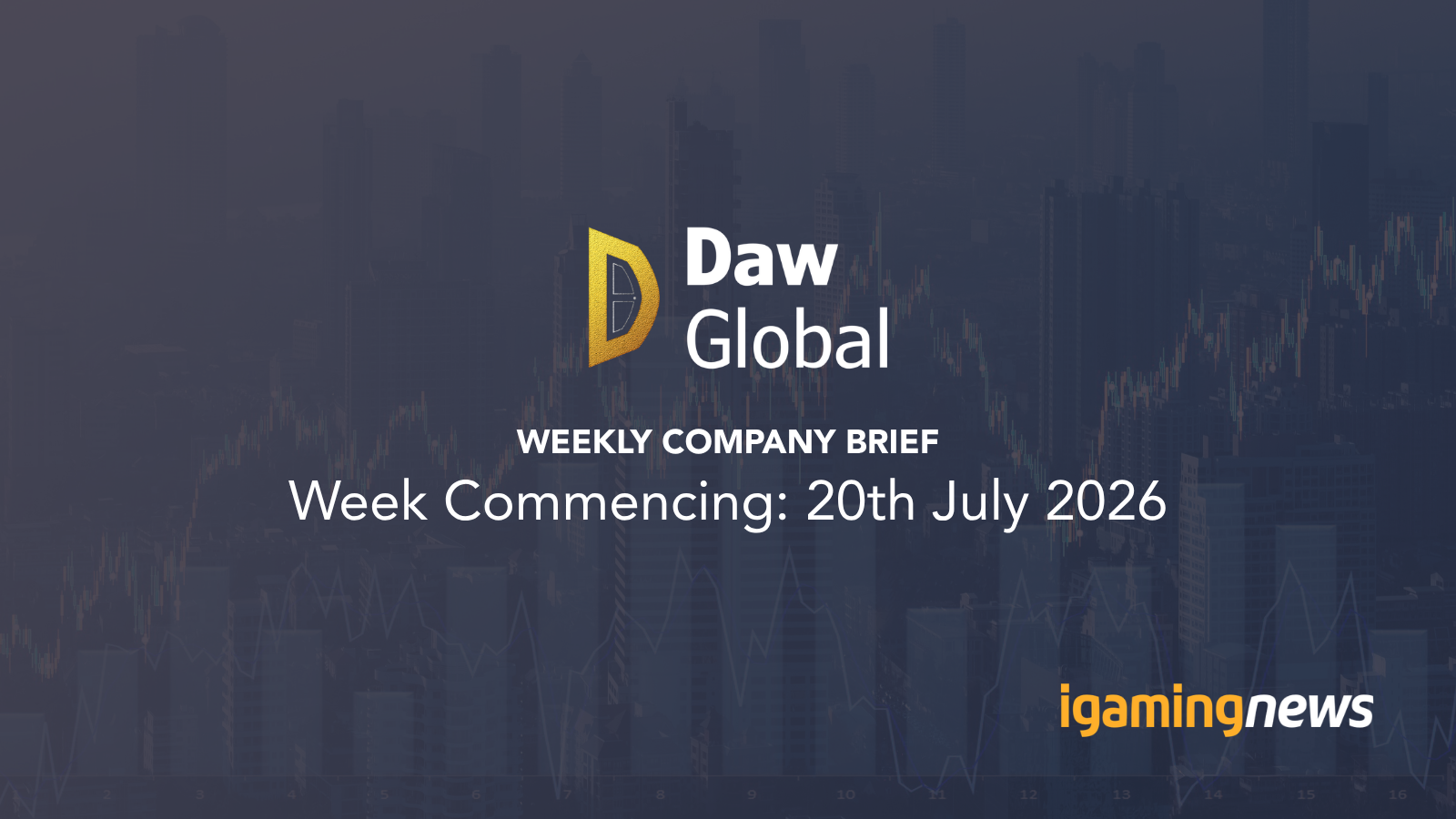 iGaming Banking & Finance: Weekly Brief from Daw Global