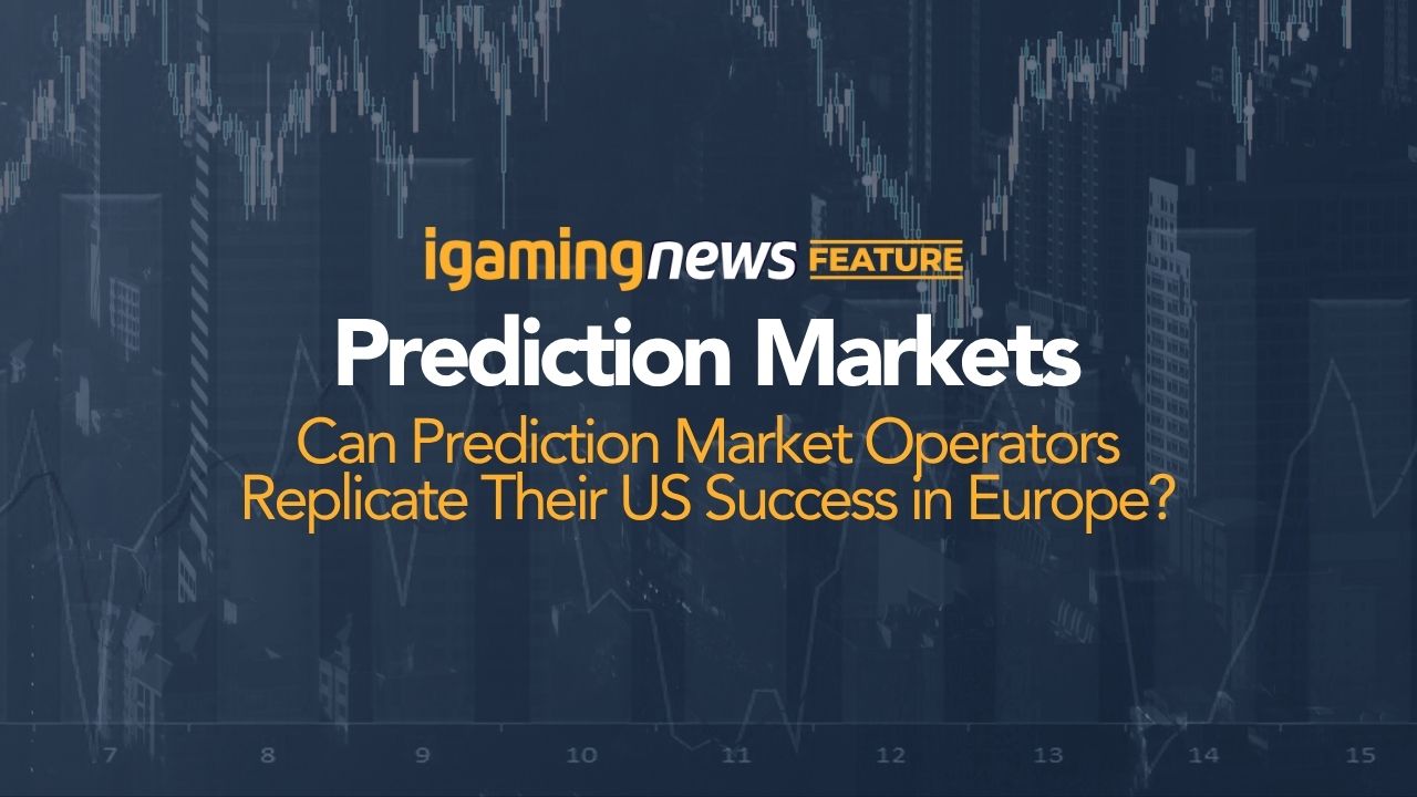 Can Prediction Market Operators Replicate Their US Success in Europe?