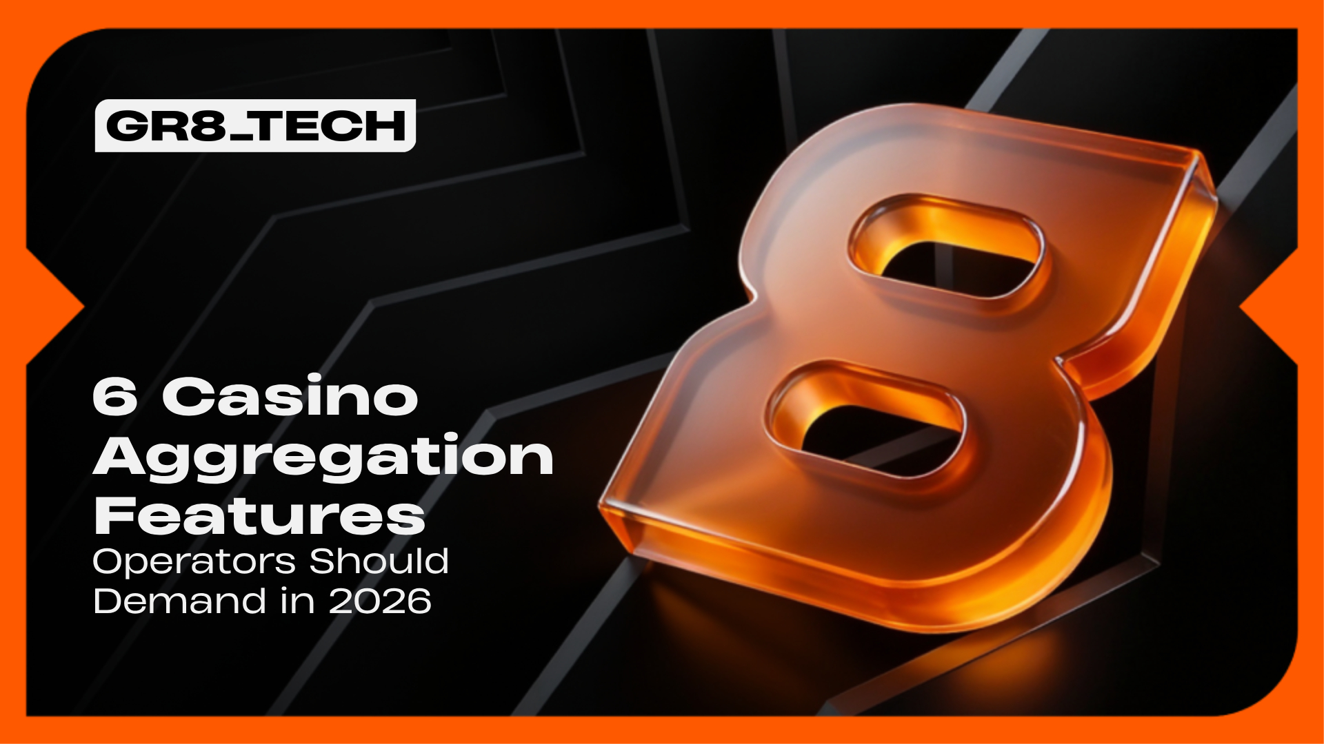 Beyond 10,000 Games: 6 Casino Aggregation Features Operators Should Demand in 2026