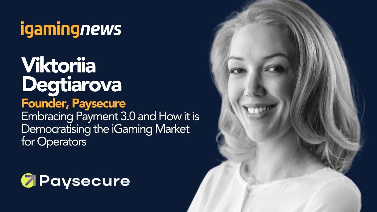 Embracing Payment 3.0 and How it is Democratising the iGaming Market for Operators