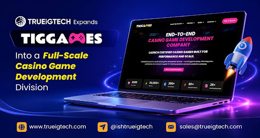 TRUEiGTECH Expands TIGGAMES Into a Full-Scale Casino Game Development Division