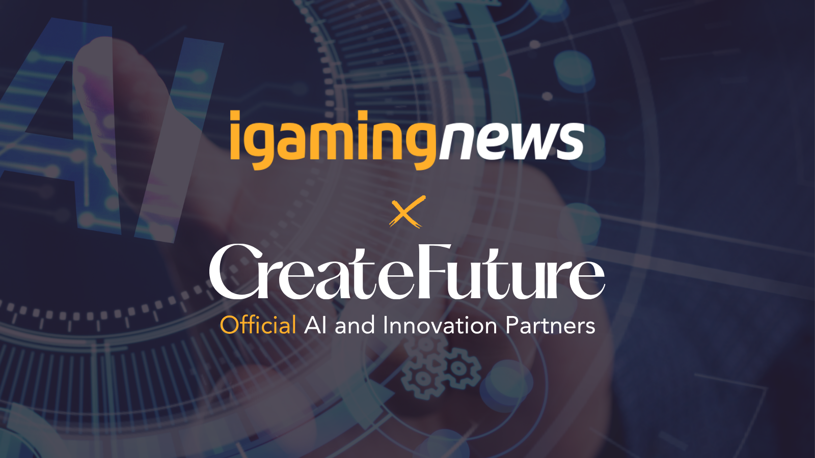 iGaming News and CreateFuture Join Forces to Drive the AI Conversation in iGaming