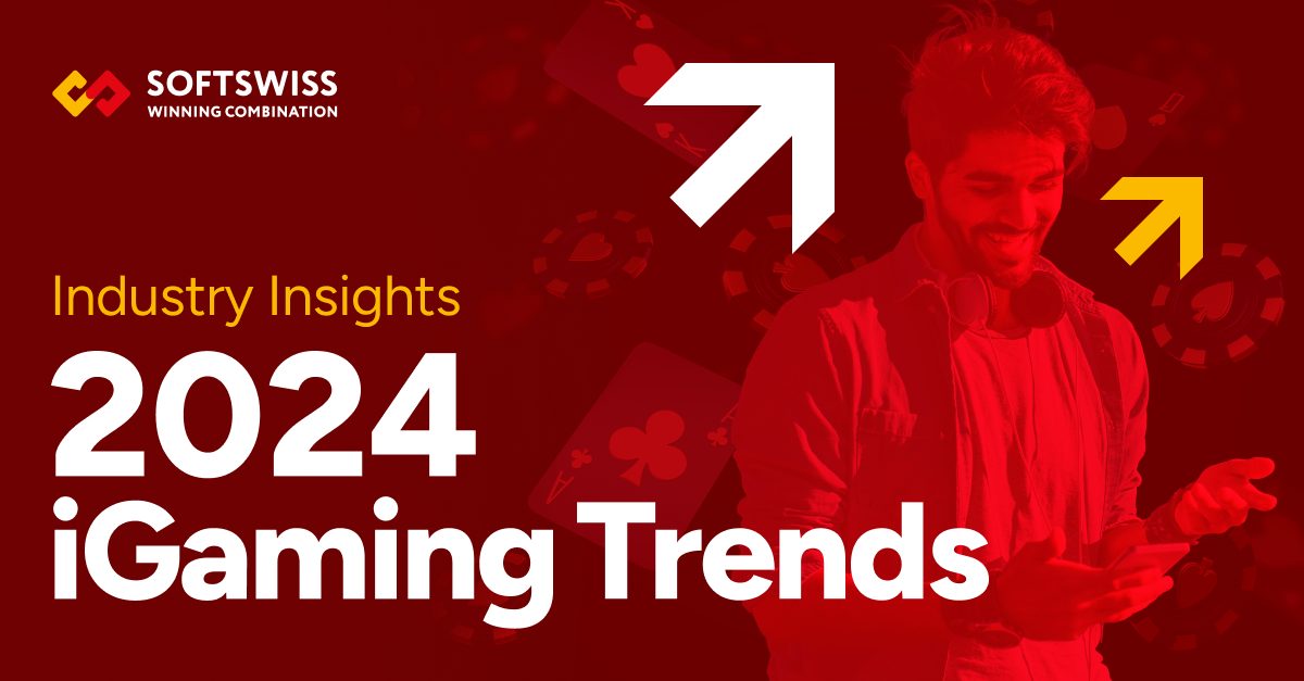 What are the Leading iGaming Trends for 2024?