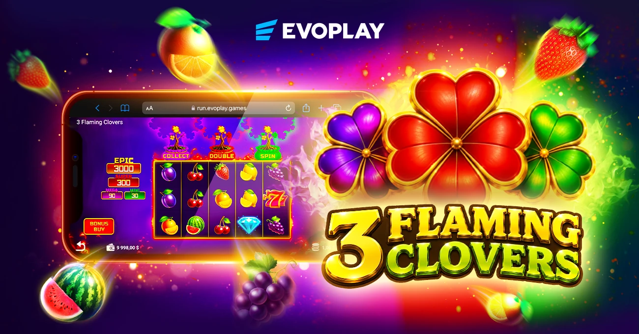 Evoplay Launches 3 Flaming Clovers With Three Bonus Boosters