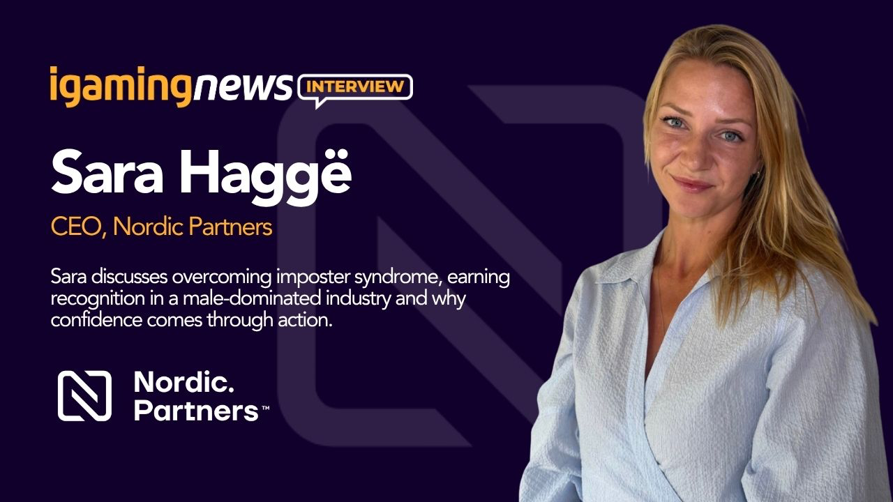 Women in iGaming: Nordic Partners CEO Sara Hagge on Building Confidence and Leading with Integrity