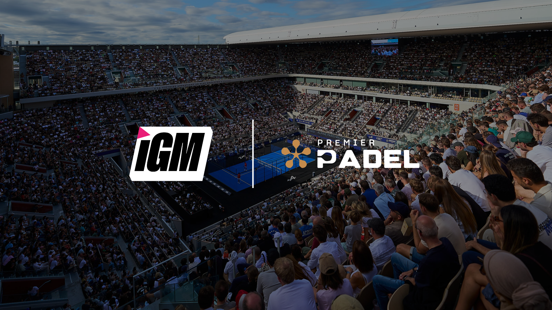 Premier Padel Selects iGame Media as Exclusive Betting Data and Betting  Streaming Technology and Distribution Partner