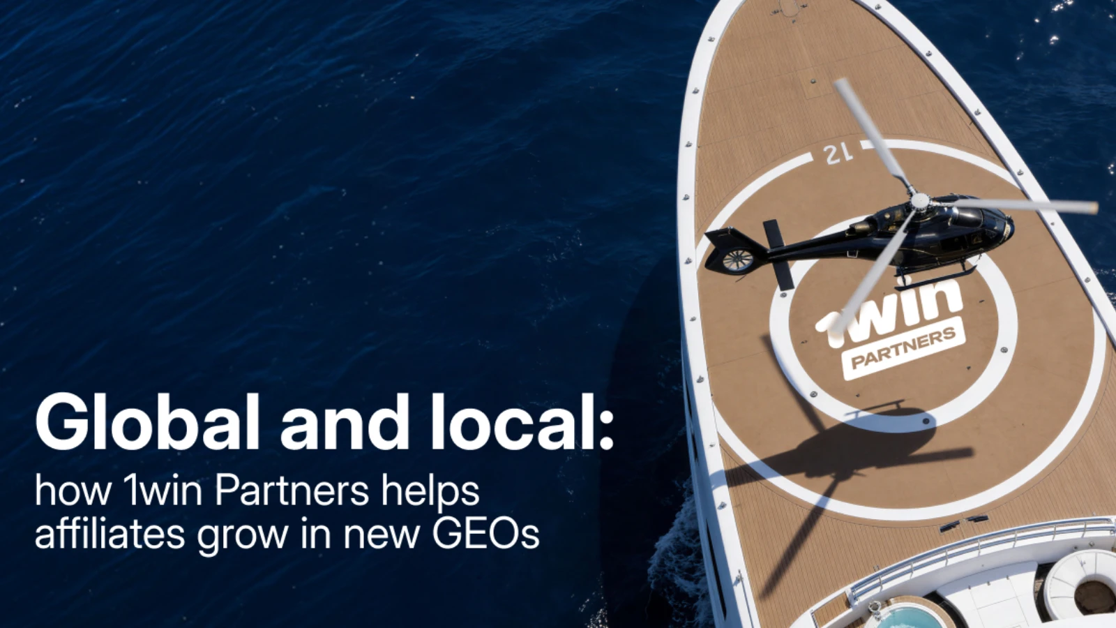 Global And Local: How 1win Partners Helps Affiliates Grow In New GEOs
