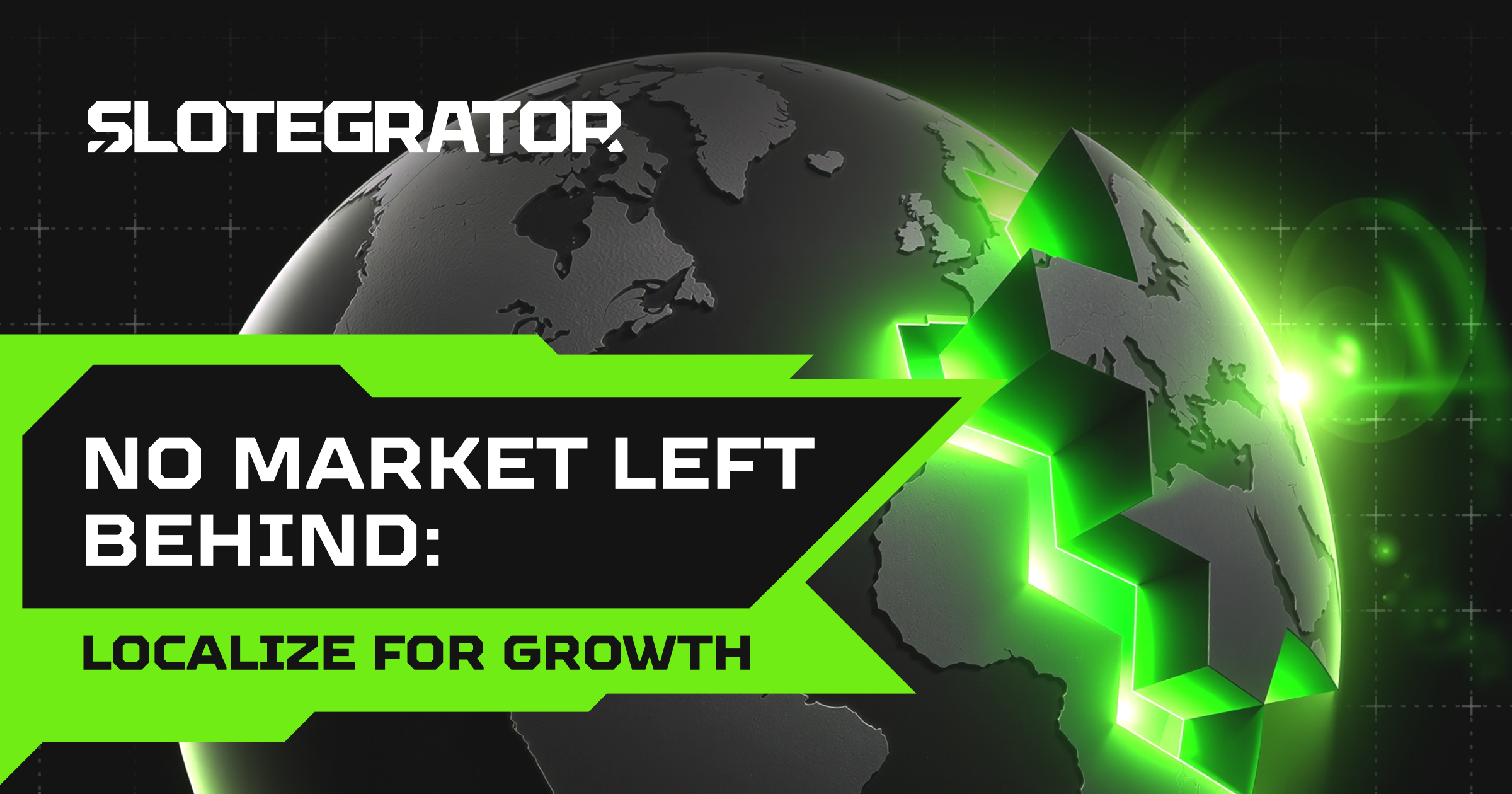 Slotegrator PDF Maps out Localization Strategies in Global Markets