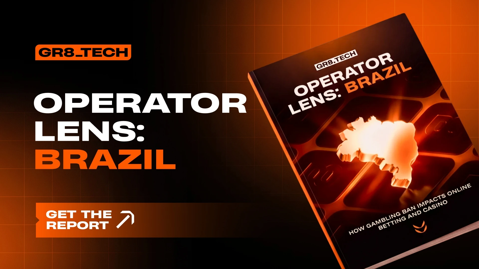 GR8_TECH Report Examines Impact Of Brazil’s Betting Ban On iGaming Market